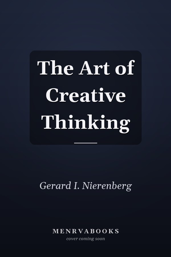The Art of Creative Thinking
