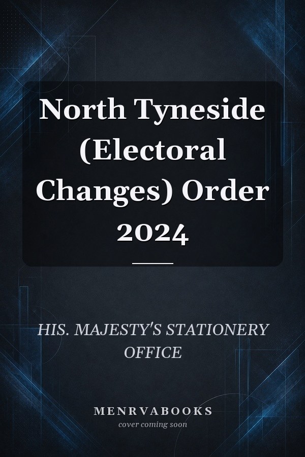 North Tyneside (Electoral Changes) Order 2024