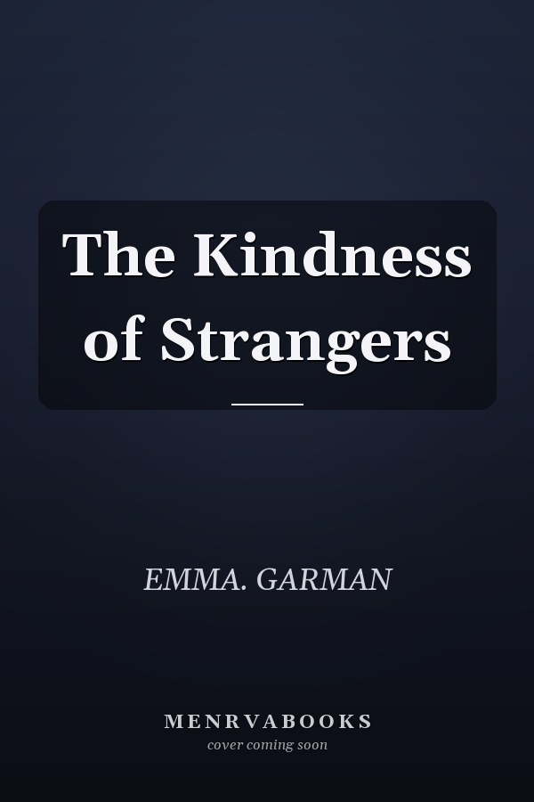 The Kindness of Strangers