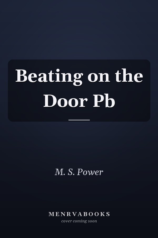 Beating on the Door Pb