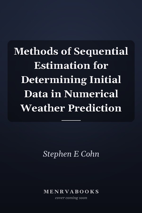 Methods of Sequential Estimation for Determining Initial Data in Numerical Weather Prediction