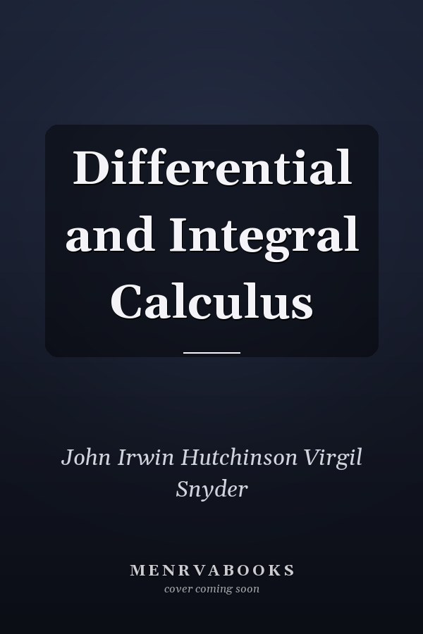 Differential and Integral Calculus