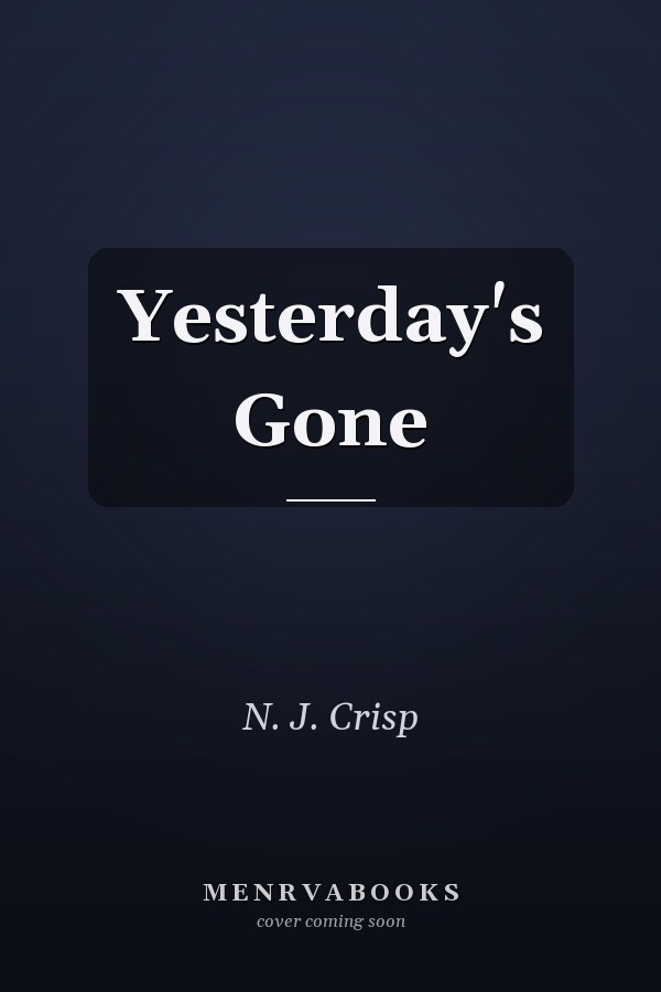 Yesterday's Gone
