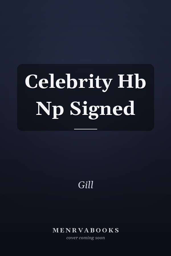 Celebrity Hb Np Signed