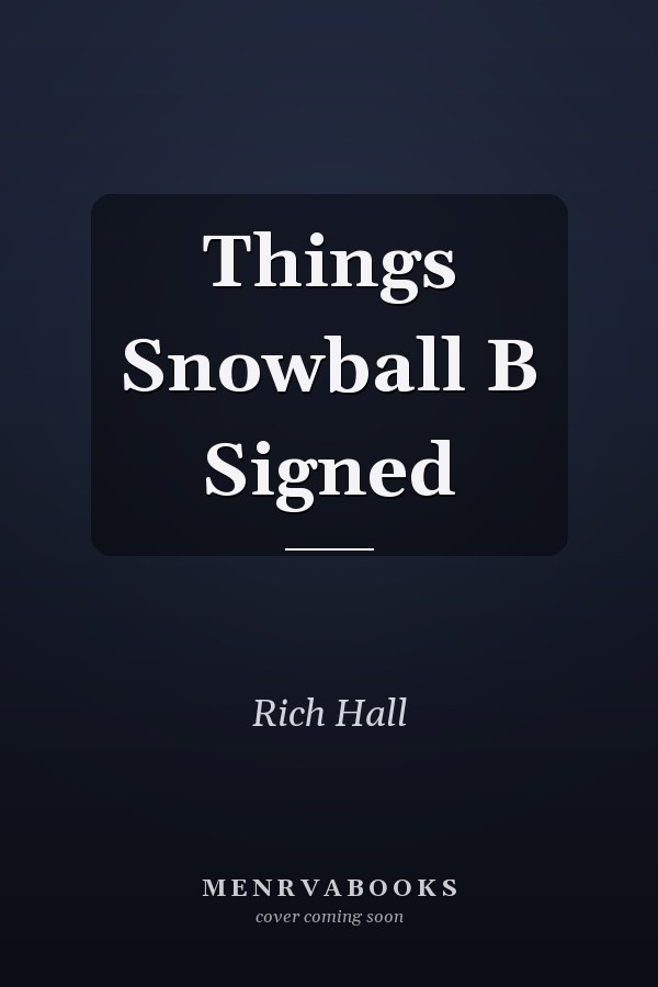 Things Snowball B Signed