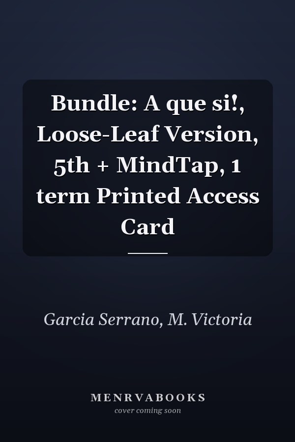Bundle: A que si!, Loose-Leaf Version, 5th + MindTap, 1 term Printed Access Card
