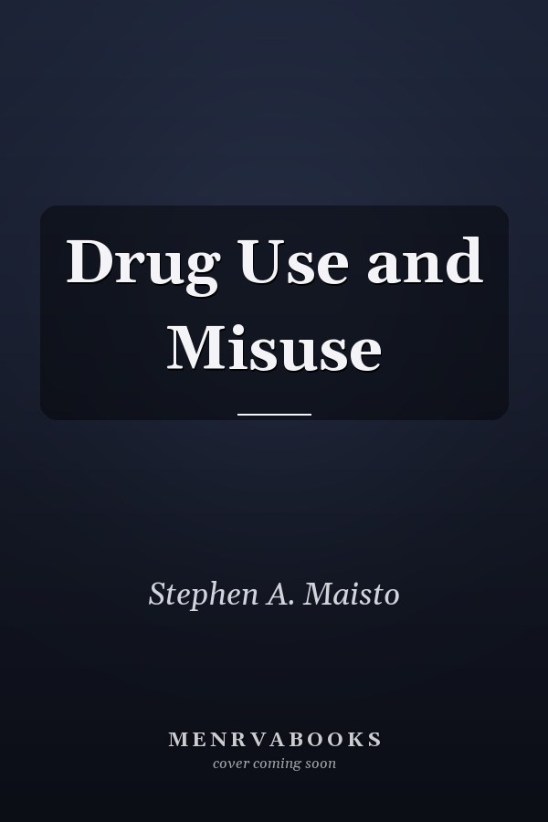 Drug Use and Misuse