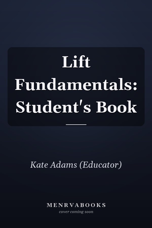 Lift Fundamentals: Student's Book