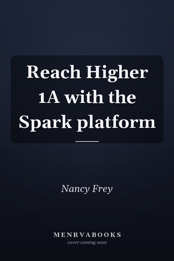 Reach Higher 1A with the Spark platform