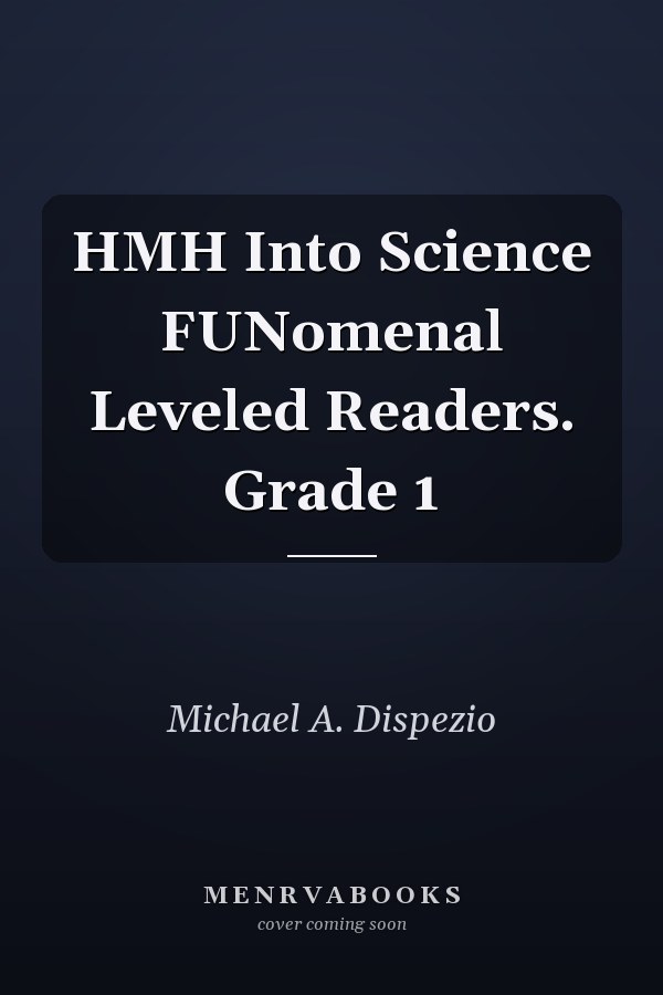 HMH Into Science FUNomenal Leveled Readers. Grade 1