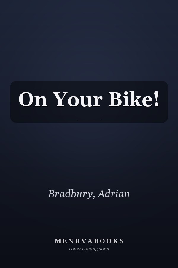 On Your Bike!