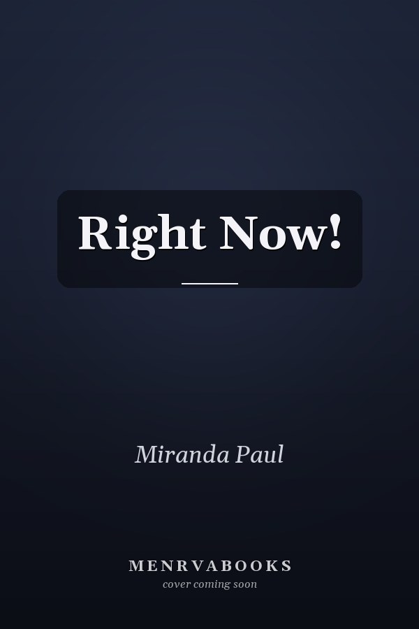 Right Now!