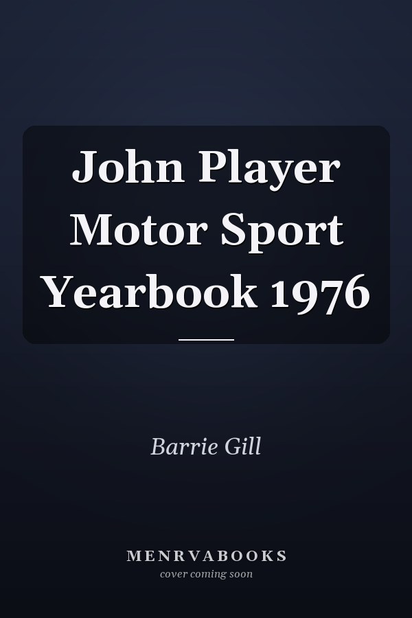 John Player Motor Sport Yearbook 1976