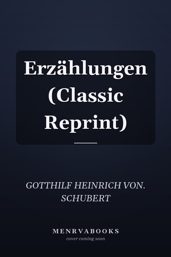 Erzählungen (Classic Reprint)