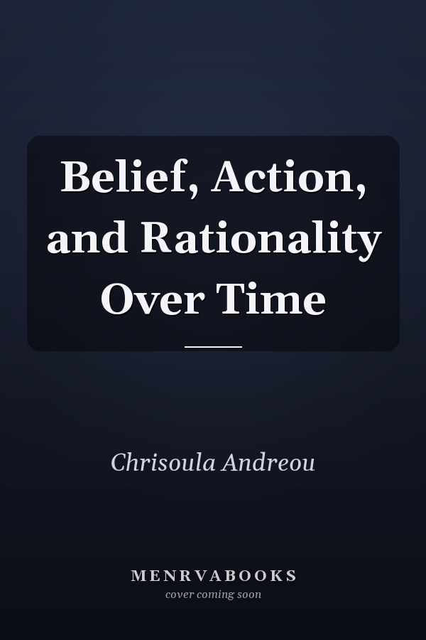 Belief, Action, and Rationality Over Time