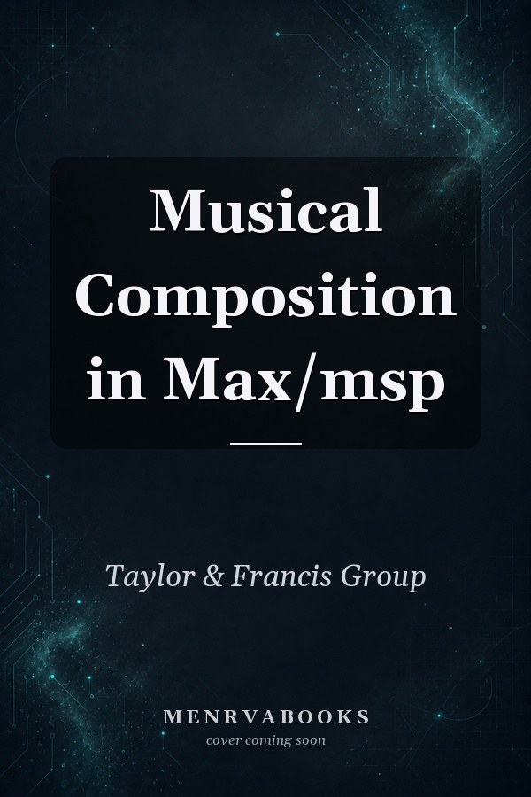 Musical Composition in Max/msp