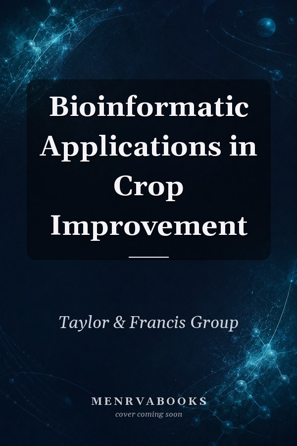 Bioinformatic Applications in Crop Improvement