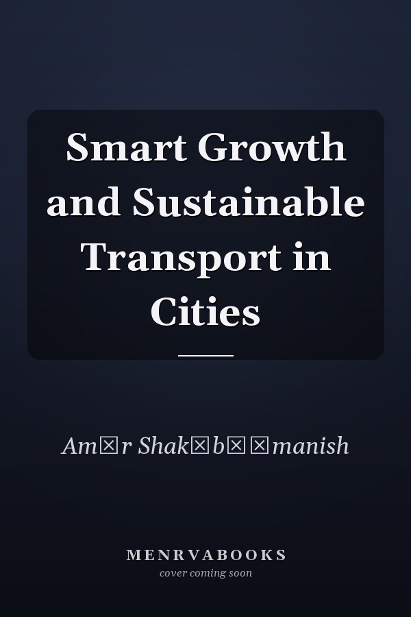 Smart Growth and Sustainable Transport in Cities