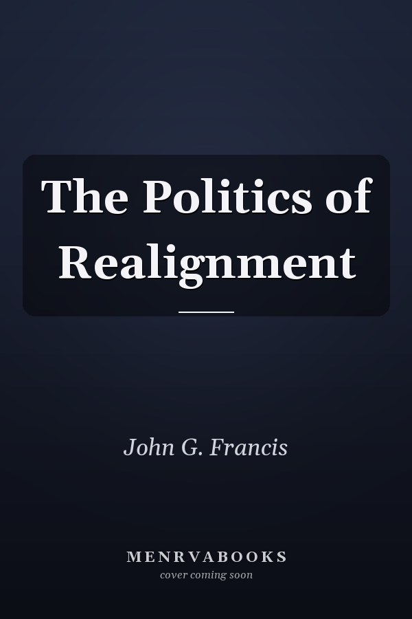 The Politics of Realignment