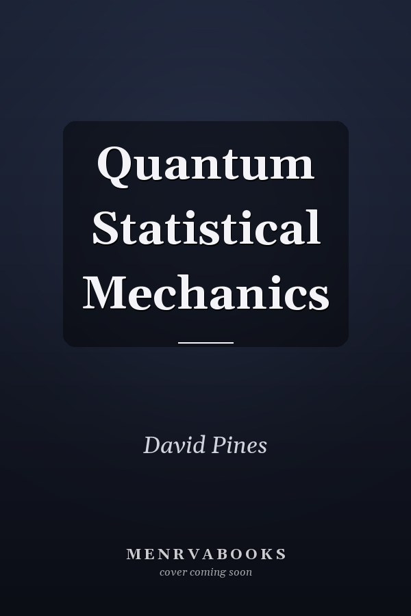 Quantum Statistical Mechanics