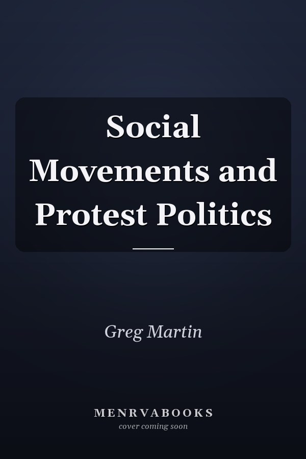 Social Movements and Protest Politics