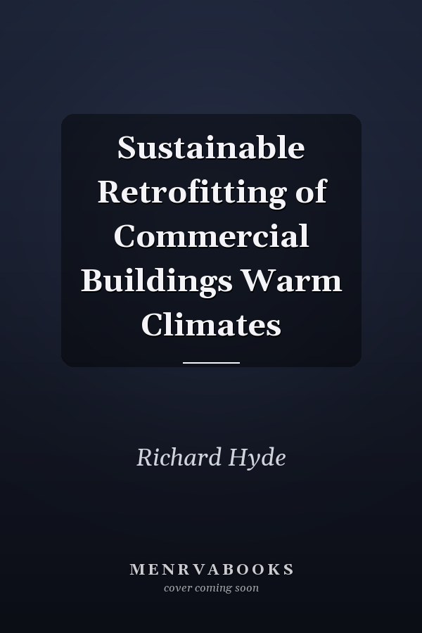 Sustainable Retrofitting of Commercial Buildings Warm Climates