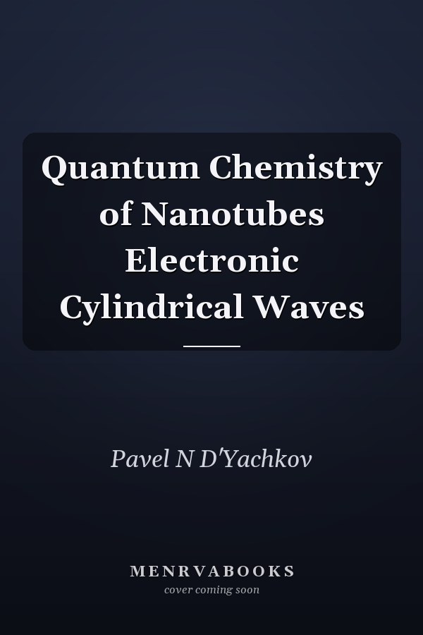 Quantum Chemistry of Nanotubes Electronic Cylindrical Waves
