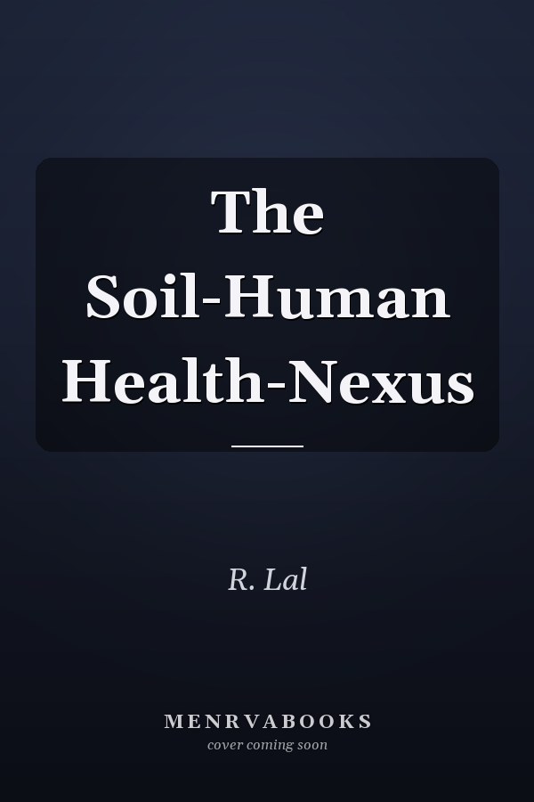 The Soil-Human Health-Nexus