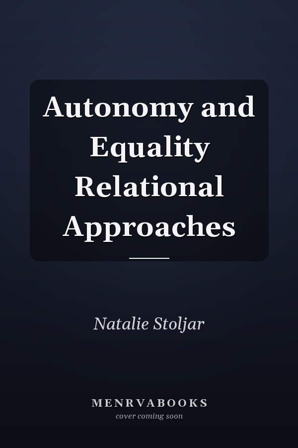 Autonomy and Equality Relational Approaches