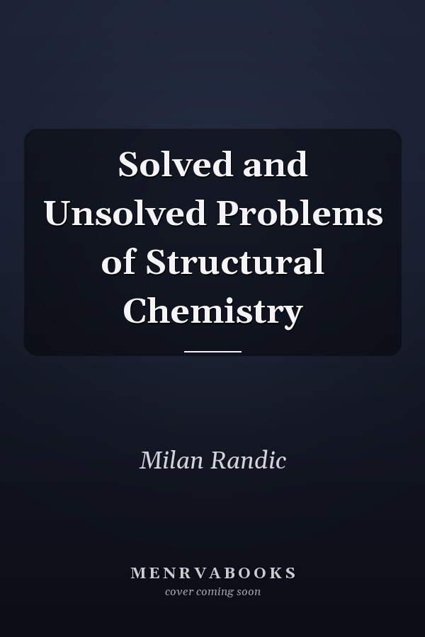 Solved and Unsolved Problems of Structural Chemistry
