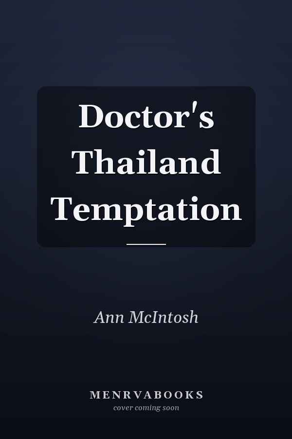 Doctor's Thailand Temptation