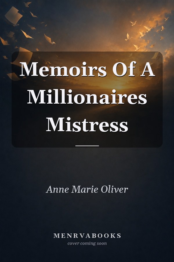 Memoirs of a Millionaire's Mistress