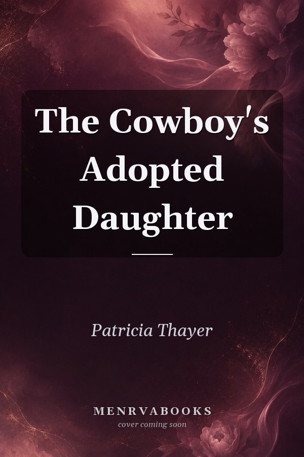 The Cowboy's Adopted Daughter