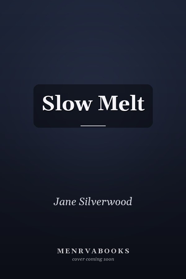 Slow Melt