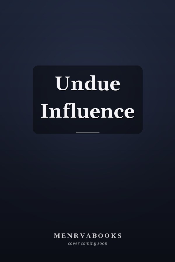 Undue Influence