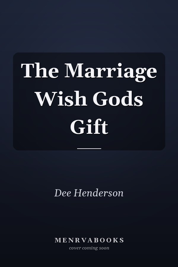 The Marriage Wish God's Gift