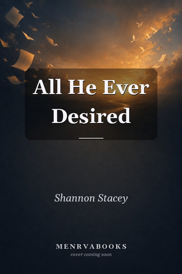 All He Ever Desired