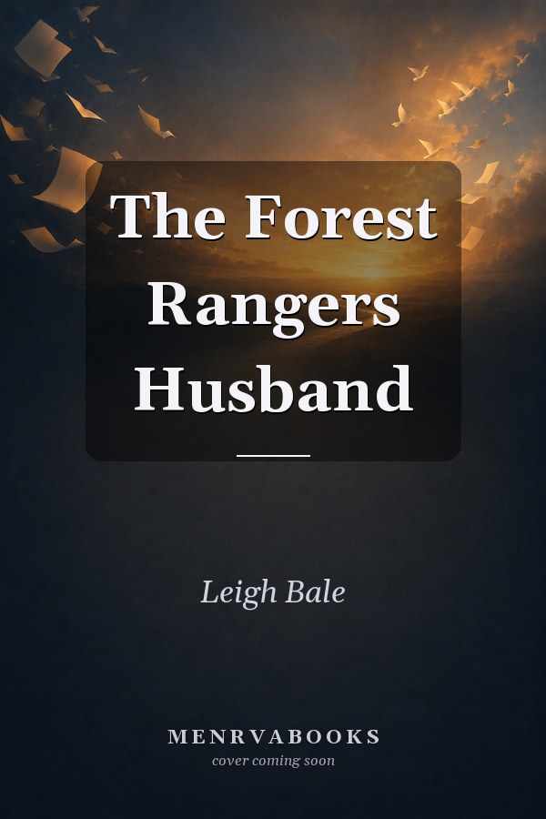 The Forest Ranger's Husband