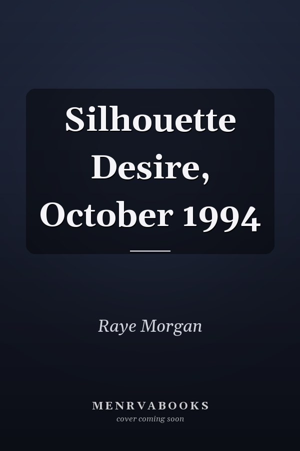 Silhouette Desire, October 1994
