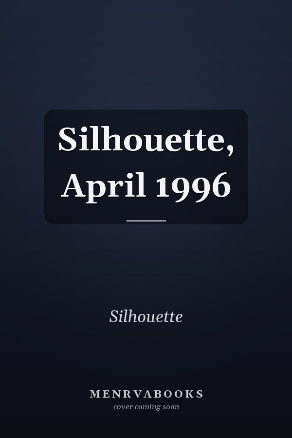 Silhouette, April 1996