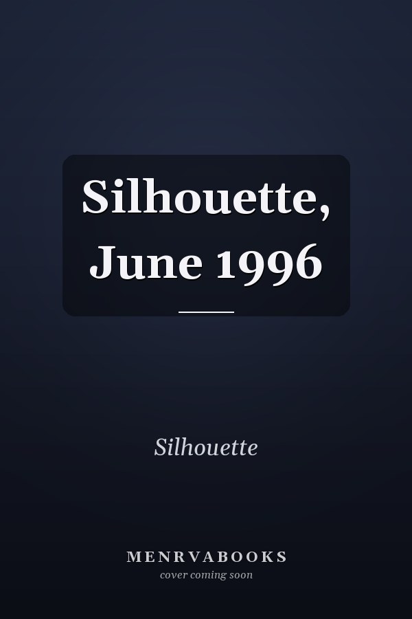 Silhouette, June 1996
