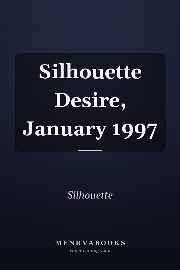 Silhouette Desire, January 1997