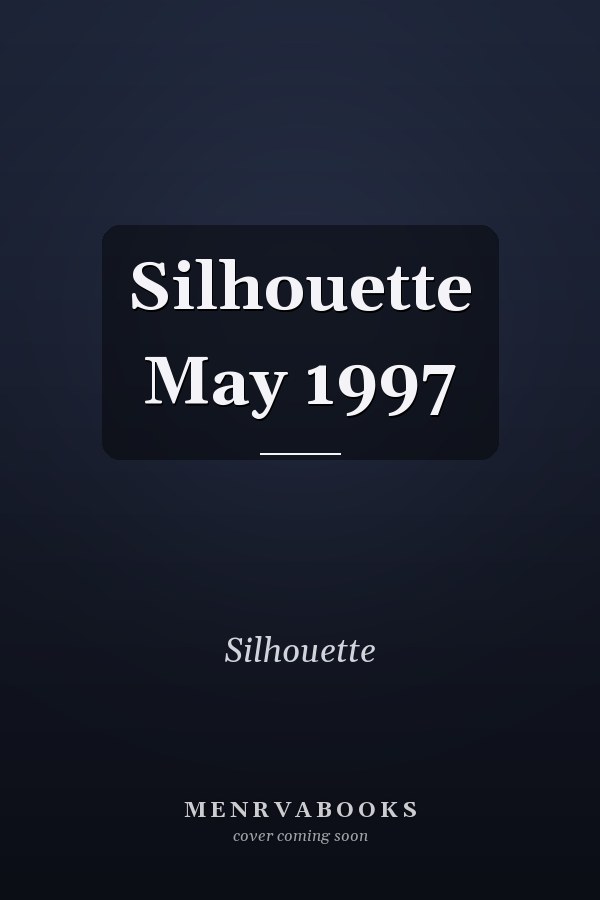Silhouette May 1997