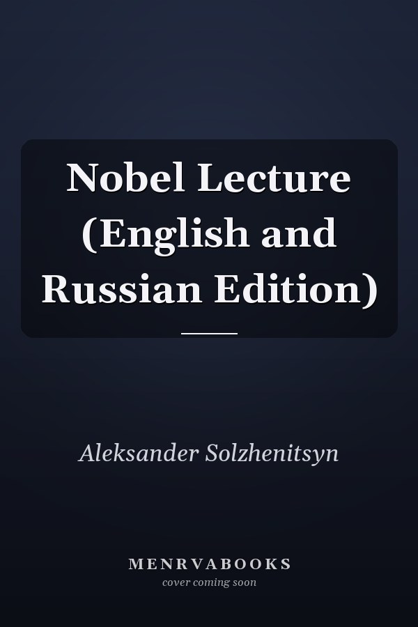 Nobel Lecture (English and Russian Edition)