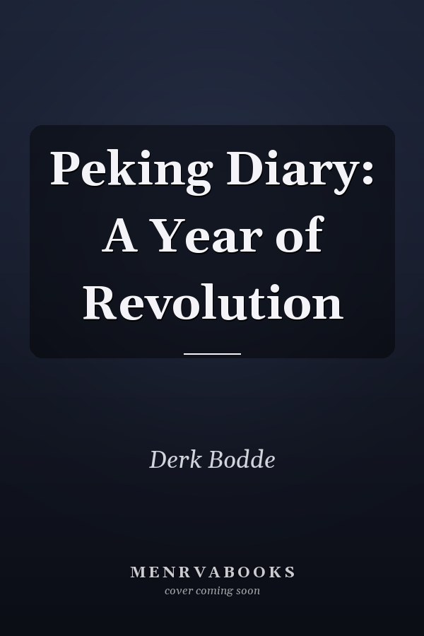 Peking Diary: A Year of Revolution