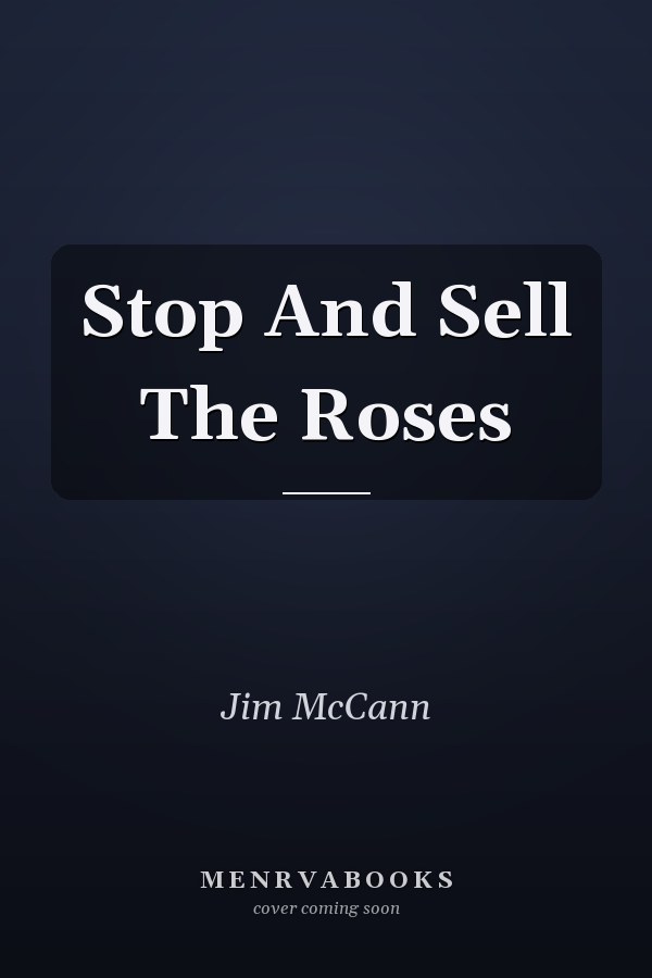 Stop And Sell The Roses