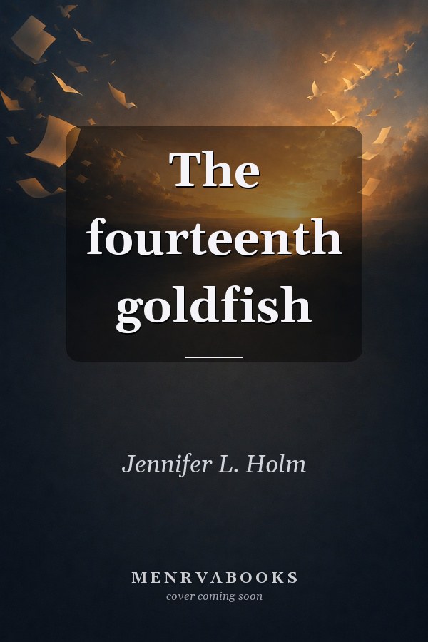 The fourteenth goldfish