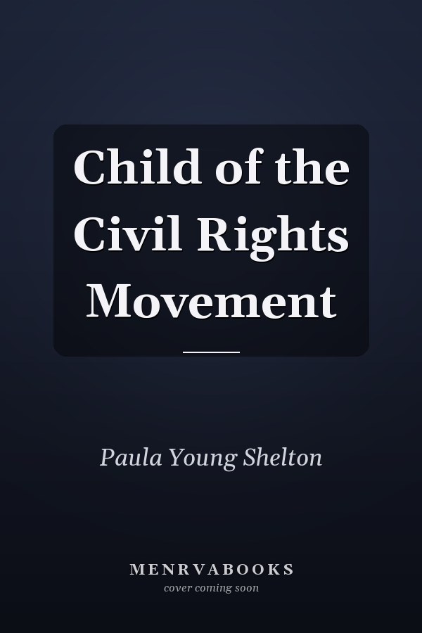 Child of the Civil Rights Movement