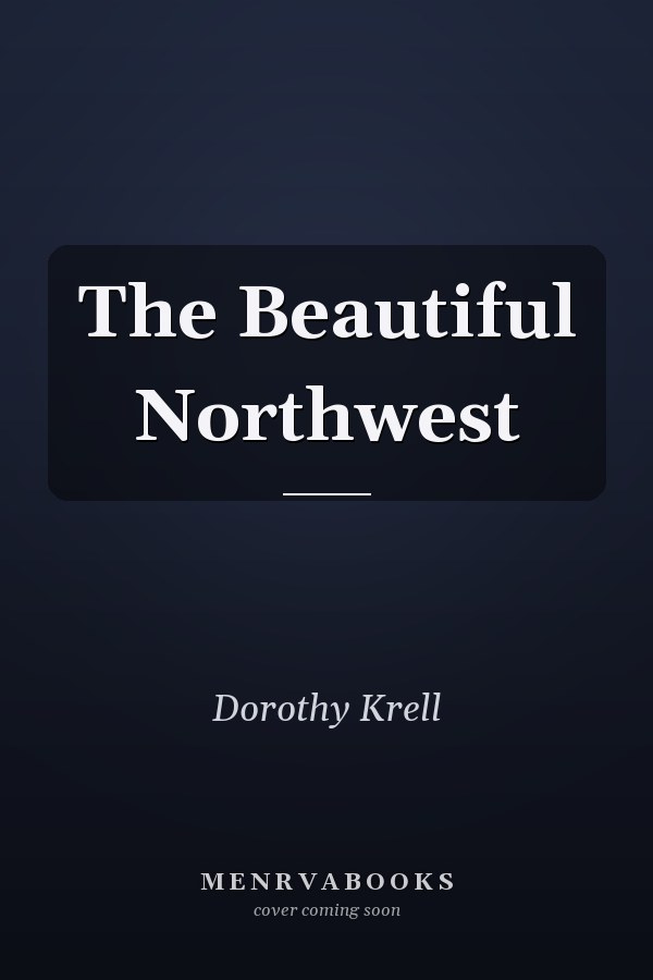 The Beautiful Northwest