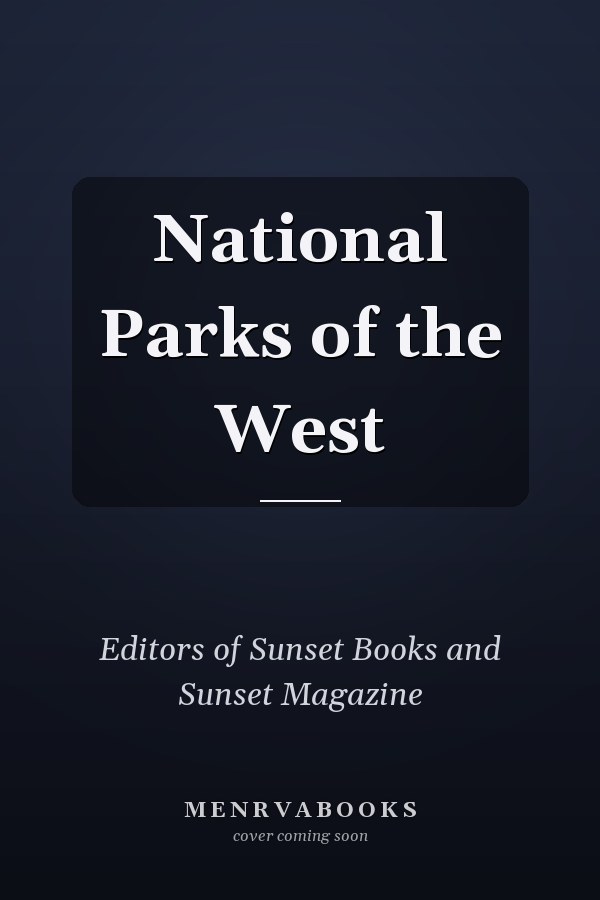 National Parks of the West